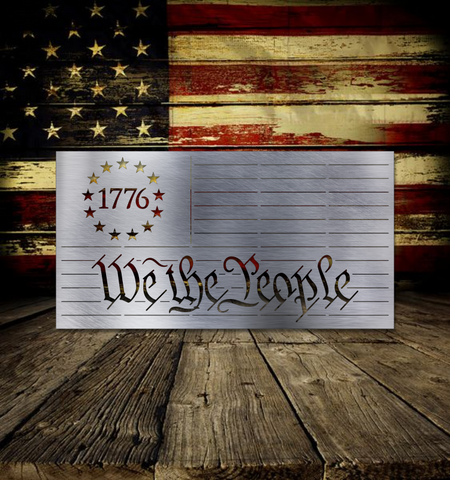 1776 - We the People Metal Sign